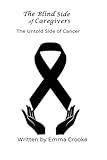 The Blind Side of Caregivers