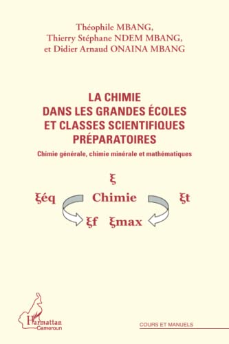 La chimie dans les grandes écoles et classes scientifiques prépa