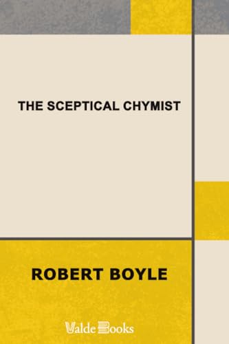 The Sceptical Chymist 1444458558 Book Cover