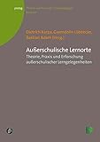  Außerschulische Lernorte: Theorie, Praxis und Erforschung außerschulischer Lerngelegenheiten (prolog – Theorie und Praxis der Schulpädagogik 31)