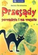 Przesady powaznie i na wesolo