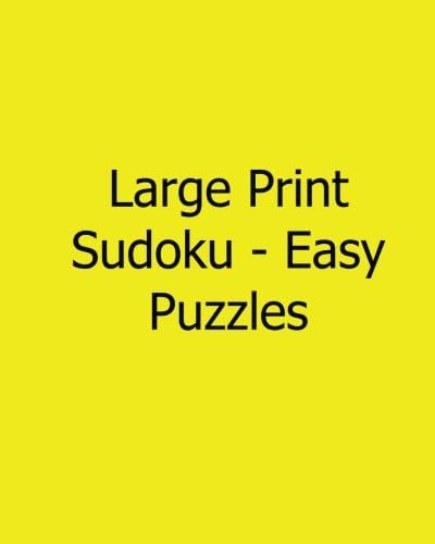 Large Print Sudoku - Easy Puzzles: Fun, Large Grid Sudoku Puzzles