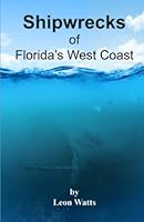 Shipwrecks of Florida's West coast null Book Cover