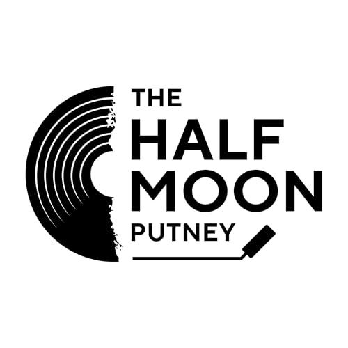 The Half Moon Putney Podcast cover art