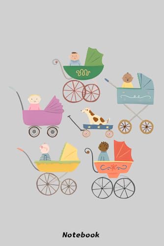 Babies in Prams Notebook: Notebook, planner, journal, organiser, bullet journal, sketchbook_ 6x9 inches, 120 dotted pages