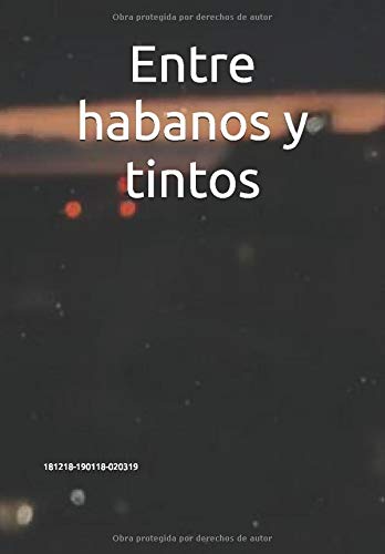 Entre habanos y tintos (Spanish Edition)