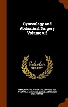 Hardcover Gynecology and Abdominal Surgery Volume v.2 Book