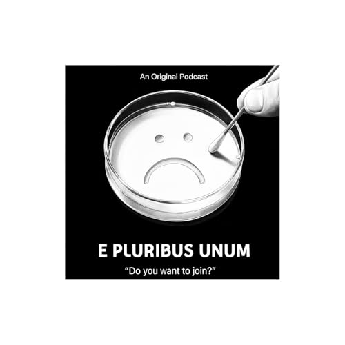 『E Pluribus Unum: A Pluribus Podcast』のカバーアート