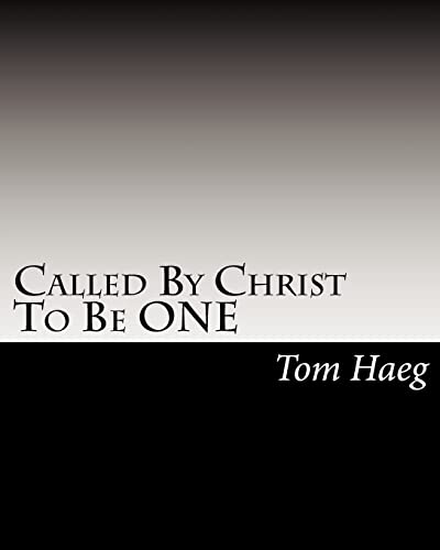 Called By Christ To Be ONE