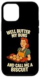 Well Butter My Buns and Call Me a Biscuit Pin-Up