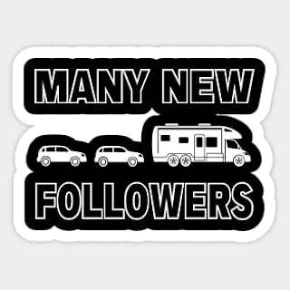 Many New Followers Travel Caravan Motorhome Sticker, Code PD413