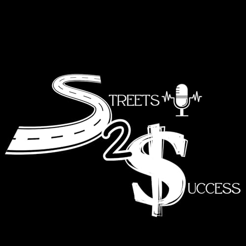 Streets 2 Success Podcast cover art