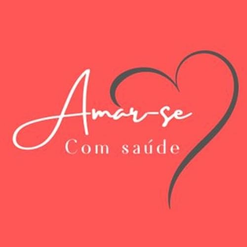 Couverture de Amar-se com Sa&uacute;de