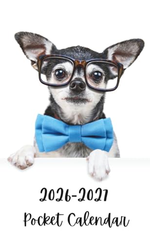 Pocket Calendar 2026-2027: Compact 4" x 6.5" Purse-Size Planner January 2026 through December 2027 / Chihuahua dog cover.
