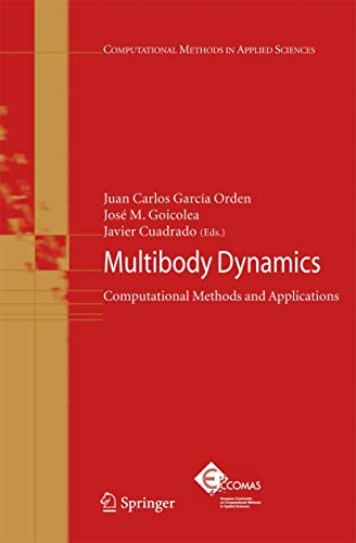 Multibody Dynamics: Computational Methods and Applications: 4 (Computational Methods in Applied Sciences) view 2