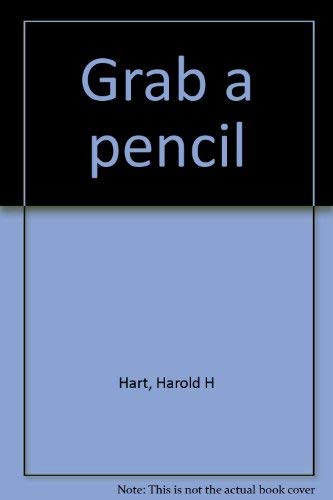 Grab a pencil 089104194X Book Cover