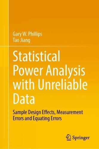 Statistical Power Analysis with Unreliable Data: Sample Design Effects, Measurement Errors and Equating Errors