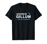 Andrew Gillum For Governor T-Shirt Gillum Campaign Gift T-Shirt