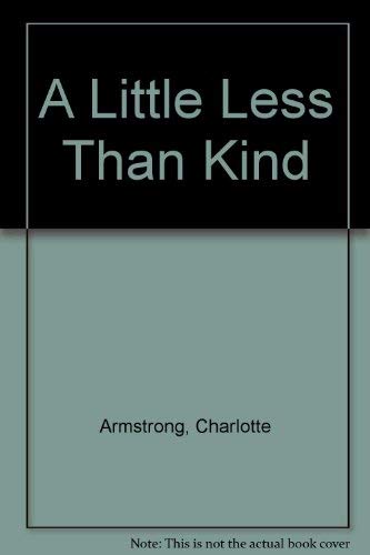 A Little Less Than Kind 0425030180 Book Cover