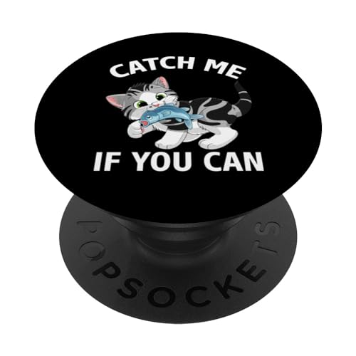 Catch Me If You Can Cat Lover's Kitty Mom Owner PopSockets Swappable PopGrip, Black