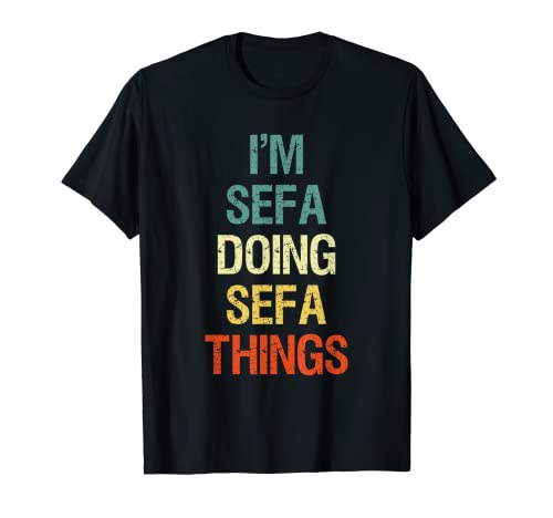 Design personalizzato nome è un grande regalo Sefa, regalo per le donne Sefa compleanno, Nome Sefa Tee regalo di compleanno, gag regalo Sefa, Sefa regalo personalizzato, Sefa personalizzato tshirts, Sefa personalizzato t shirt per le donne, Sefa womens tsh