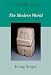The Nature of Love: The Modern World (The Irving Singer Library) (Volume 3)