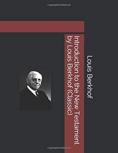 Introduction to the New Testament by Louis Berk... 1520636784 Book Cover