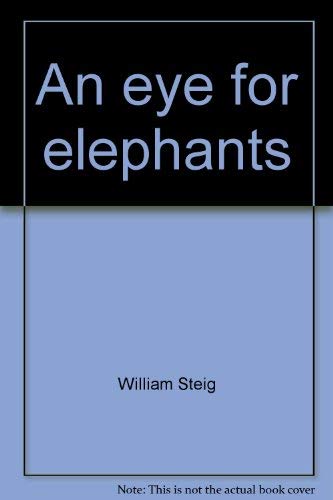 An eye for elephants 0878070028 Book Cover