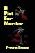 A Plot for Murder