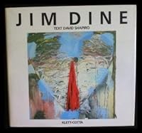 Jim Dine: Malen, Was Man Ist 3608761551 Book Cover