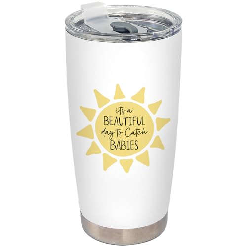BEHIFL Labor and Delivery Nurse Tumbler - It's a Good Day to Catch Babies Stainless Steel 20oz With Lid and Straw - Gifts for Doula, OBGYN, Doctors, Midwife