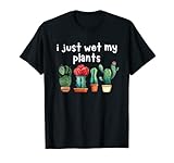 Lindas plantas de cactus con "I Wet my plants" para jardineros y amantes de las plantas.