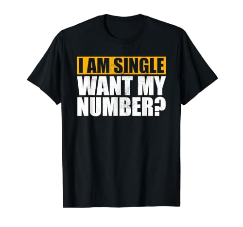I'am Available Funny Pick-up Line for Women Men My Number T�V���c