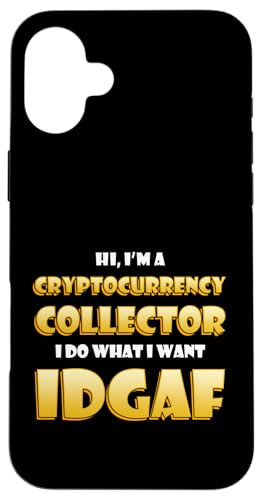 Cryptocurrency Collector IDGAF DeFi NFT Costume Crypto Miner �X�}�z�P�[�X iPhone 16 Plus �p