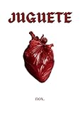 JUGUETE: Cuando sabes que te usan y aun así te quedas (Spanish Edition)