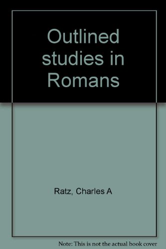 Outlined studies in Romans B0007J5SVA Book Cover