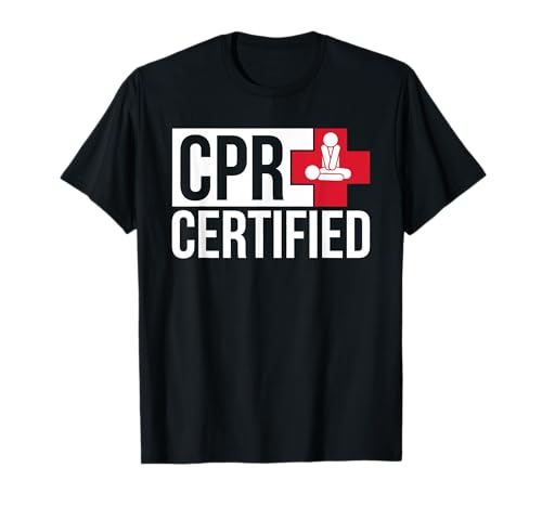 CPR Certified Shirt CPR Student Training T-Shirt Gift T-Shir