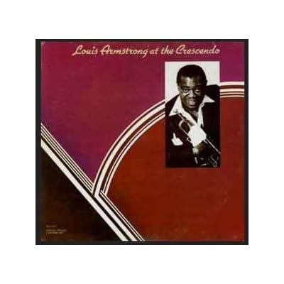 Louis Armstrong &lrm;&ndash; At The Crescendo. Label: MCA Records &lrm;&ndash; MCA2-4013 Format: 2 &times; Vinyl, LP