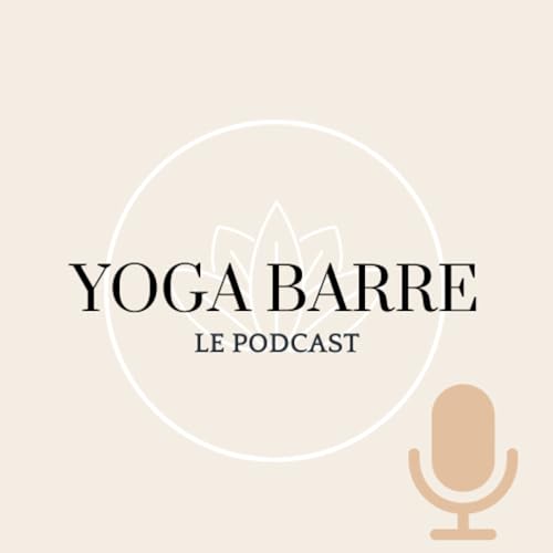 YOGA BARRE Le podcast cover art