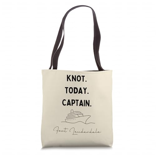 Knot Today Captain Cruise Outfit Fort Lauderdale Florida Tote Bag