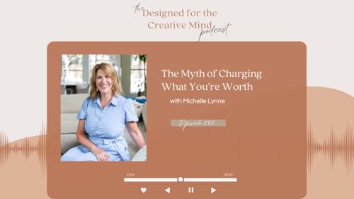 S7 Ep.202 The Myth of Charging What You're Worth