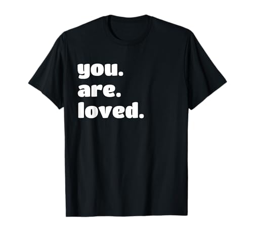 IBBB You. Are. Loved. T-Shirt - Unisex-Adults - Black - Small - Short...