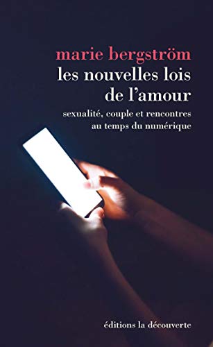 Les nouvelles lois de l'amour (French Edition)