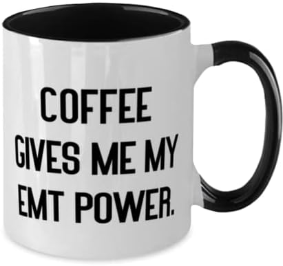 Useful EMT Gifts, Coffee Gives Me My EMT Power, EMT Two Tone 11oz Mug From Team Leader, Cup For Coworkers, Cheap EMT gifts under, Inexpensive EMT gifts, EMT gift ideas on a budget, Cheap EMT thank image 4