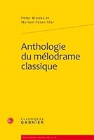 Anthologie Du Melodrame Classique 2812403284 Book Cover