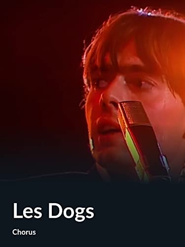 Les Dogs (Chorus)