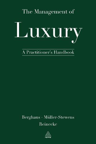 The Management of Luxury: A Practitioner's Handbook