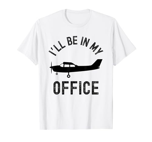 Sarò nel mio ufficio divertente pilota umorismo aereo scherzo Maglietta