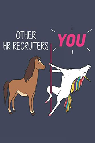  Other HR Recruiters - You. HR Recruiter Journal Notebook: HR Recruiter Gift Funny Lined Journal, Notebook, Size 6\