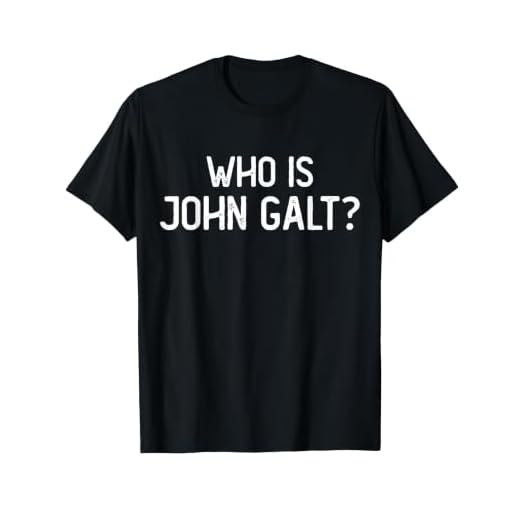 Who Is John Galt Libertarian and Book Quote T-Shirt